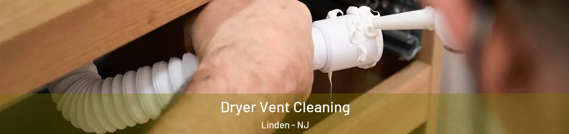  Dryer Vent Cleaning Linden - NJ