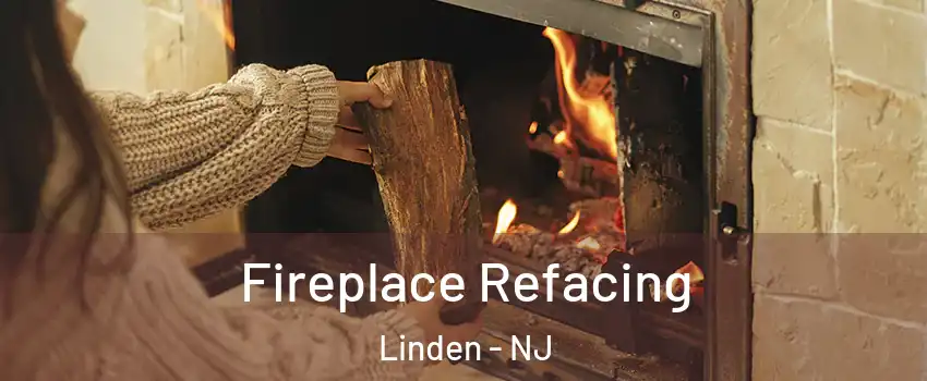  Fireplace Refacing Linden - NJ
