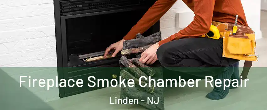  Fireplace Smoke Chamber Repair Linden - NJ