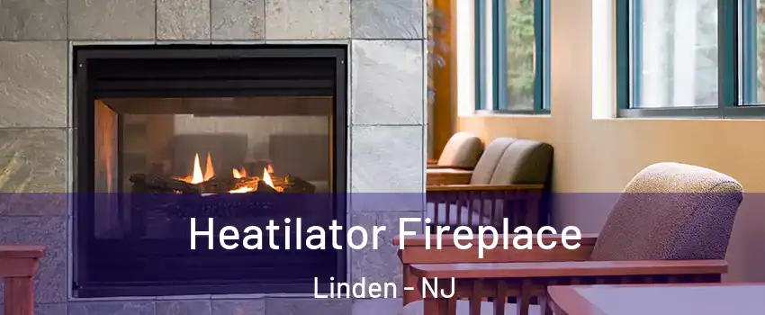 Heatilator Fireplace Linden - NJ