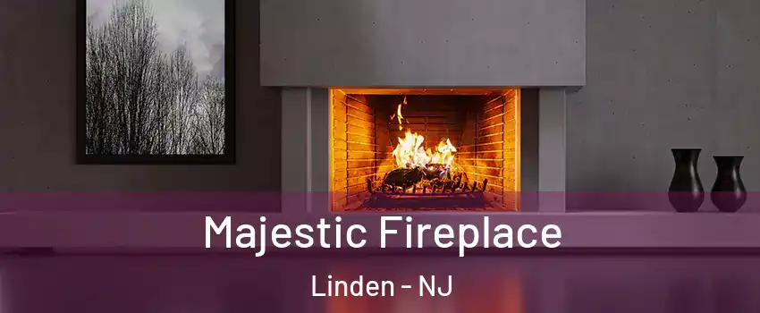  Majestic Fireplace Linden - NJ