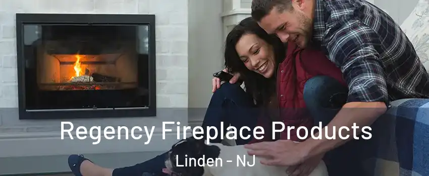  Regency Fireplace Products Linden - NJ