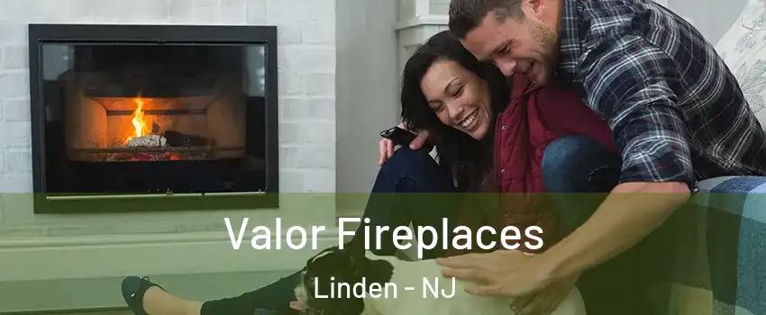  Valor Fireplaces Linden - NJ