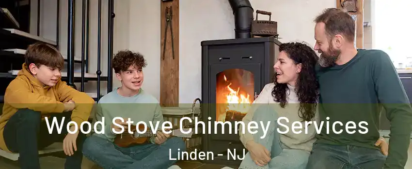  Wood Stove Chimney Services Linden - NJ