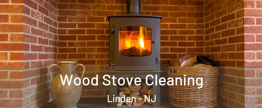 Wood Stove Cleaning Linden - NJ